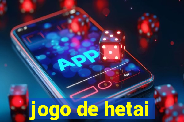 jogo de hetai